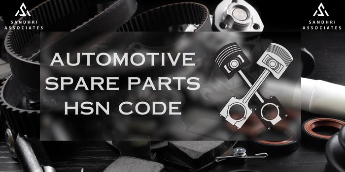 Automotive Spare Parts HSN Codes [HS Codes]