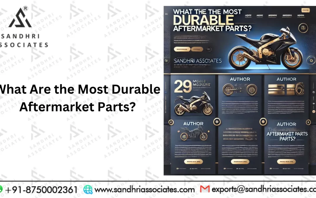 What Are the Most Durable Aftermarket Parts?