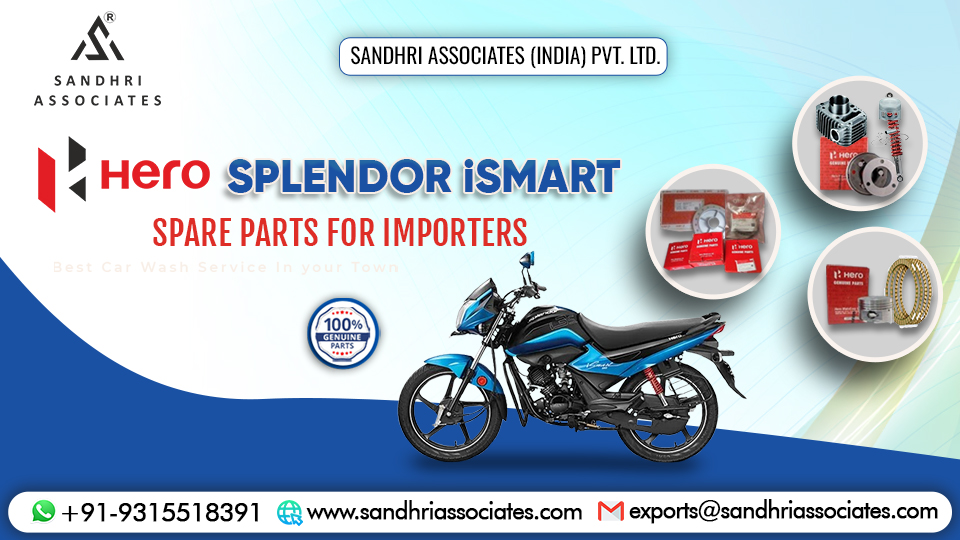 Hero Splendor iSmart Parts for Importers-Sandhri Associates