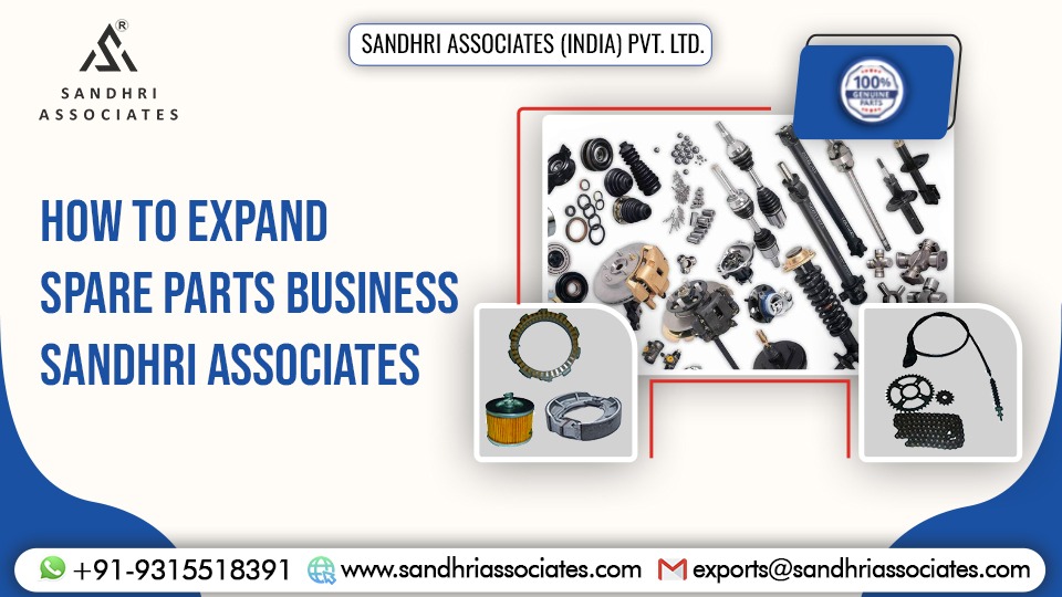 Expand Spare Parts Business with Reliable Exporter India